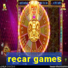 recar games